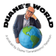 Duane's World