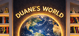 duanes world